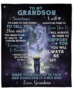 Grandma To Grandson - I WILL ALWAYS BE THERE TO SUPPORT YOU - Blanket