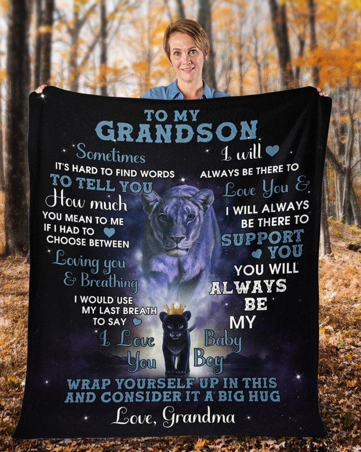 Grandma To Grandson - I WILL ALWAYS BE THERE TO SUPPORT YOU - Blanket