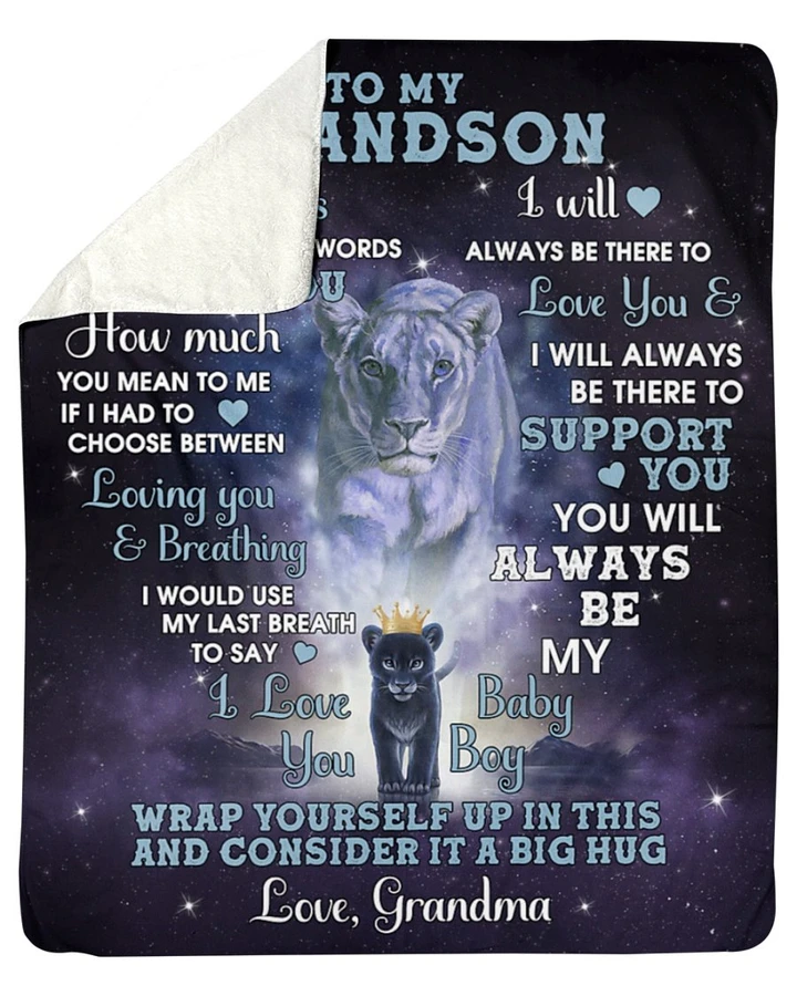 Grandma To Grandson - I WILL ALWAYS BE THERE TO SUPPORT YOU - Blanket