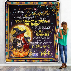 My Dear Daughter – I Love You My Little Witch – Halloween Pumpkin Fleece Blanket