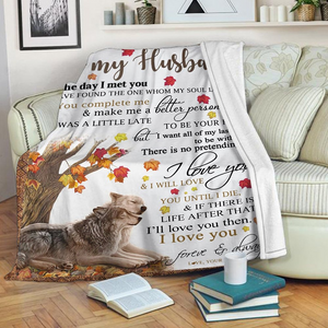 To My Husband - You Complete Me & Make Me a Better Person Fleece Blanket
