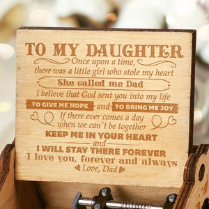 Dad to Daughter - Keep Me In Your Heart - Engraved Music Box
