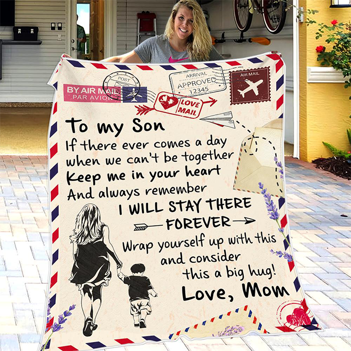 50%OFF Best Gift - Mom To Son -Keep Me In Your Heart- Blanket