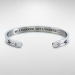 Be a warrior, not a worrier bracelet with silver plating