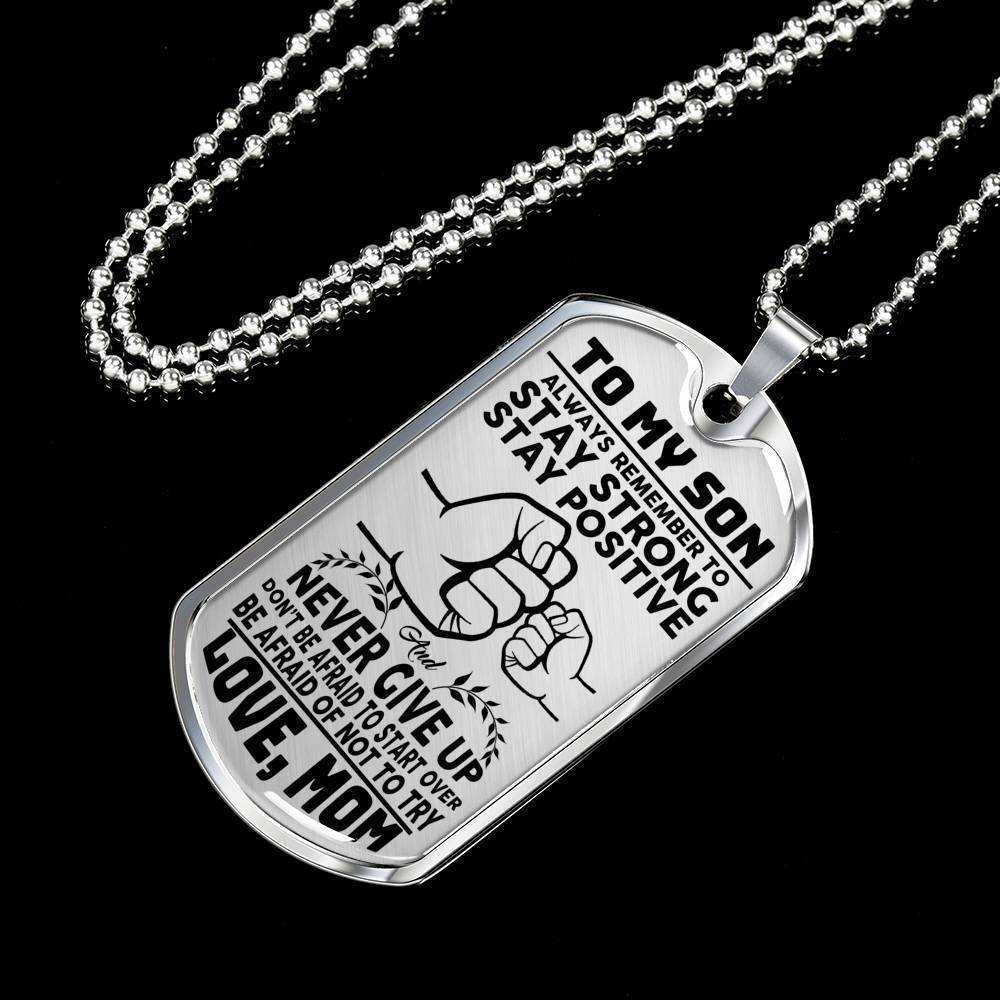 Mom To Son - Stay Strong - Necklace