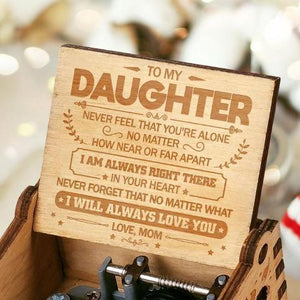 Mom To Daughter ( I Will Always Love You ) Engraved Music Box