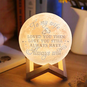 My Wife - Always Have Always Will Moon Lamp